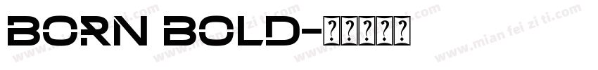 born bold字体转换